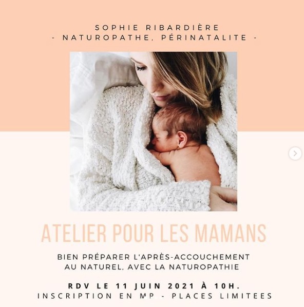 Sophie_Ribardiere_Naturopathe_sur_Instagram-__🌿_Un_Atelier_pour_gerer_l_apres-accouchement_au_post-partum__ca_se_passe_au_mans___Je_suis_fiere__heureuse__enchantee__excitee_de_vous….jpg